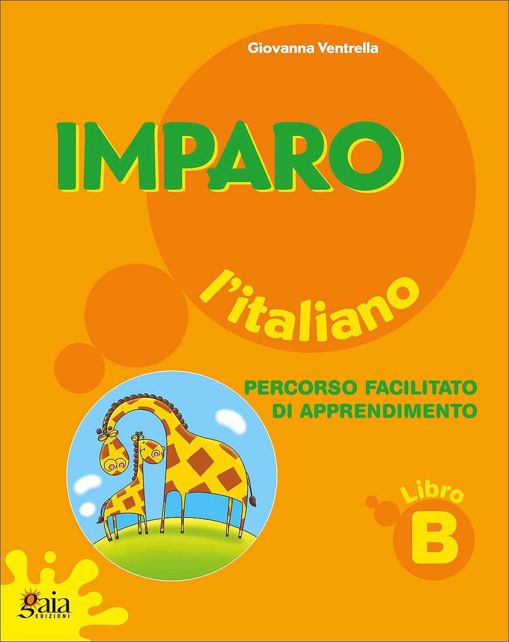 IMPARO L'ITALIANO: VOLUME B - Negozio | Specialescuola