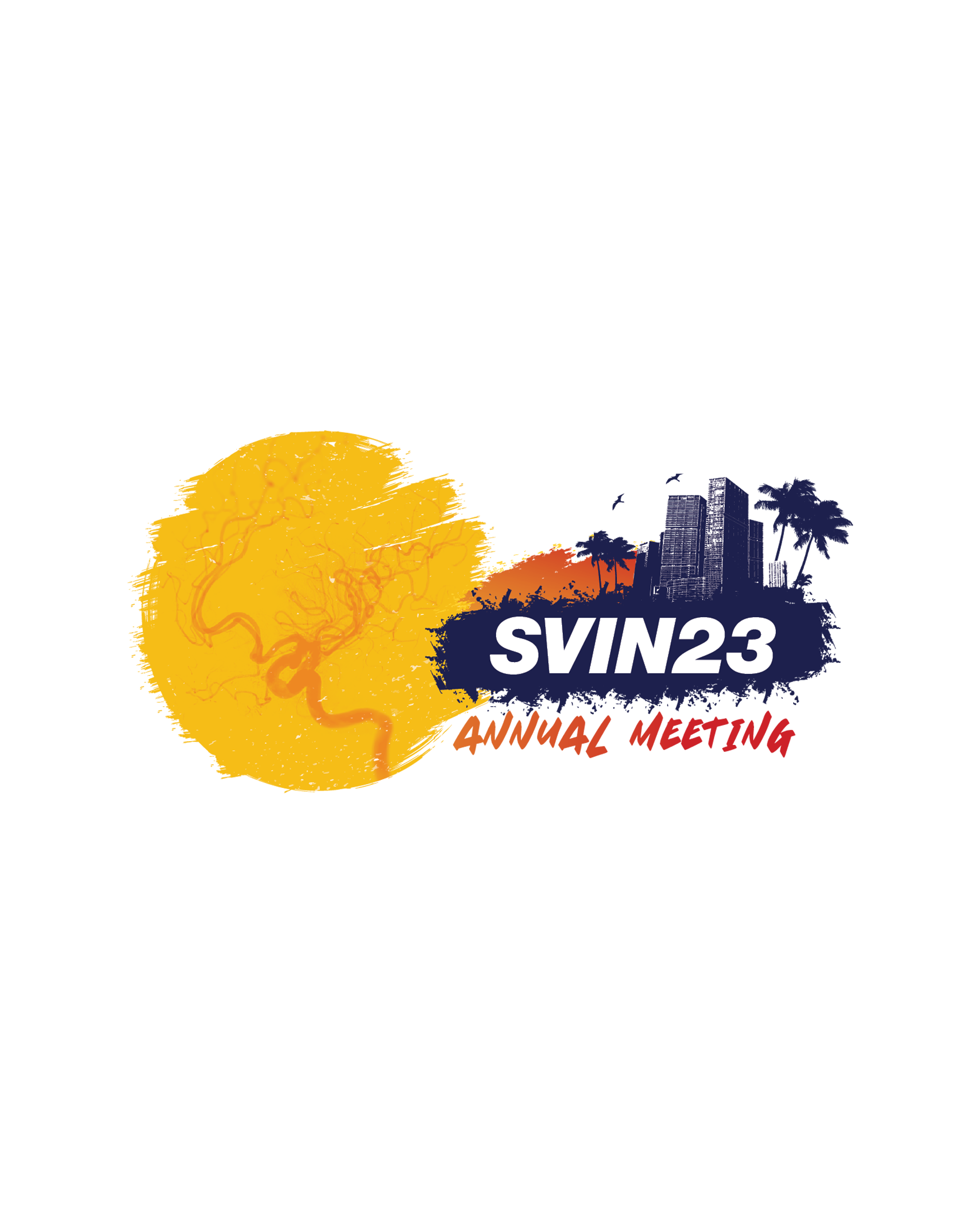 SVIN 2023 Annual Meeting Society of Vascular and Interventional Neurology